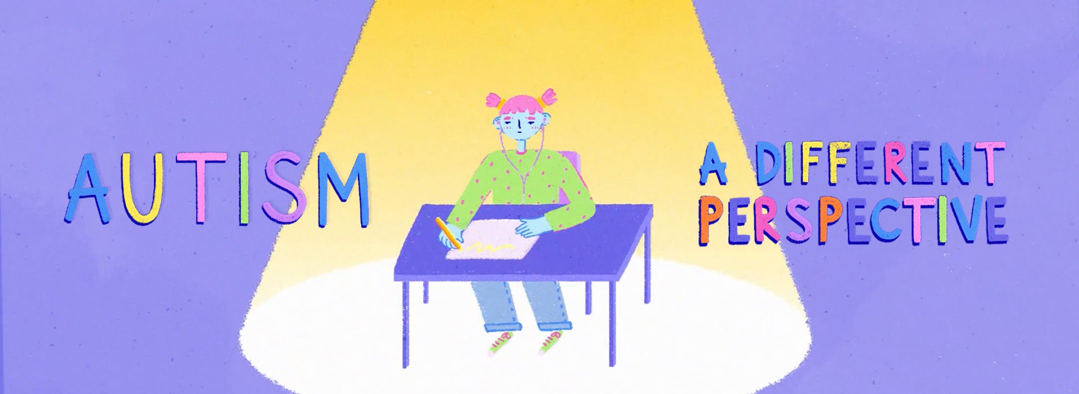 Autism - A Different Perspective. With a hand-drawn animated character in a centralised spotlight