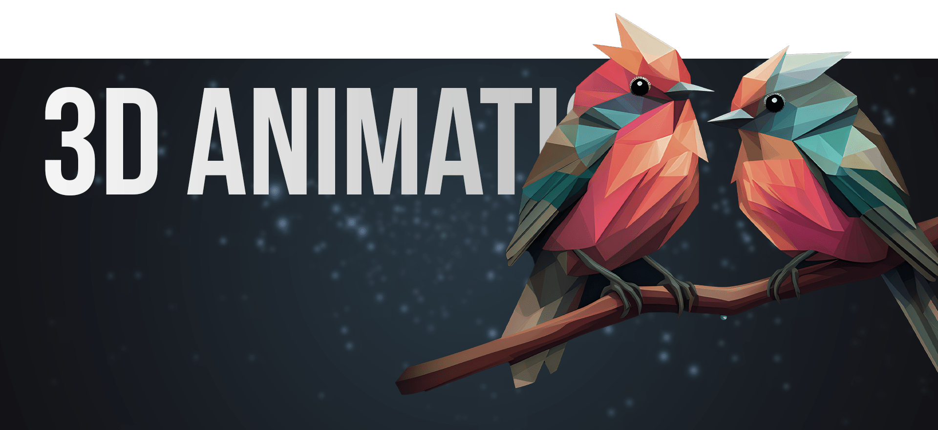 Two Vibrantly Colored, Polygonal 3D Birds Perch On A Branch Against A Dark Background With Glowing Particles. The Large Text &Quot;3D Animati...&Quot; Appears Partially Cut Off On The Left Side. The Birds Have A Faceted, Geometric Design In Hues Of Red, Orange, And Teal. Two vibrantly colored, polygonal 3D birds perch on a branch against a dark background with glowing particles. The large text "3D ANIMATI..." appears partially cut off on the left side. The birds have a faceted, geometric design in hues of red, orange, and teal.