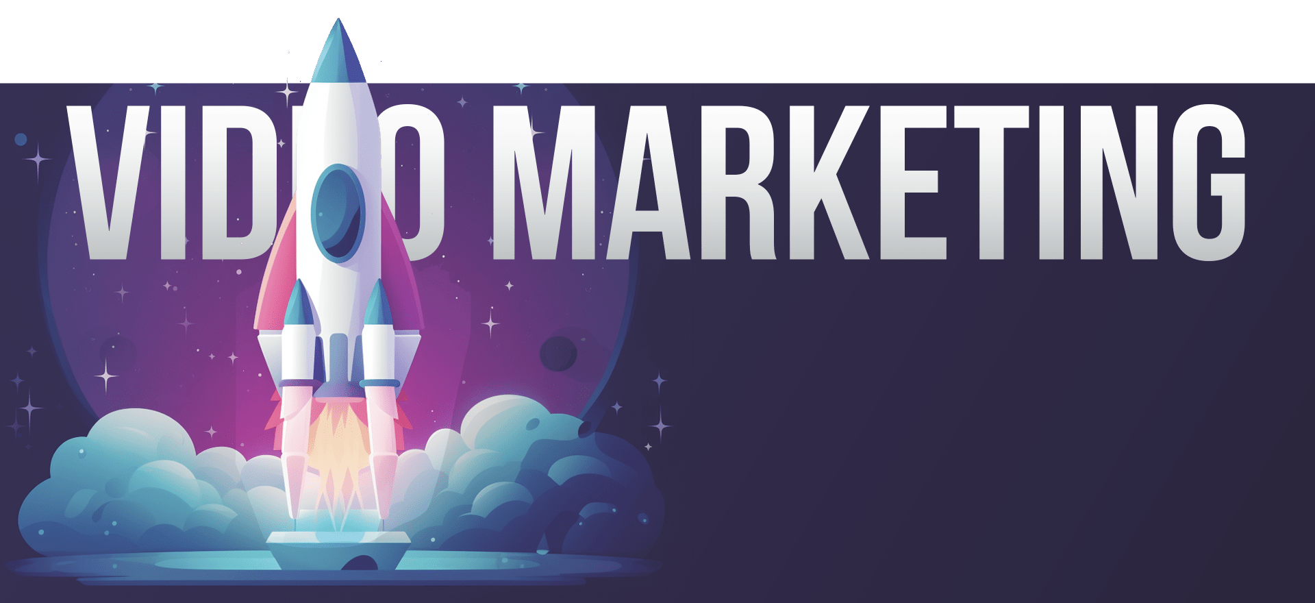 Illustration of a rocket launching into space with the words "VIDEO MARKETING" in large, bold letters above it. The background is a mix of purple and blue tones with planets and stars, creating a space theme.