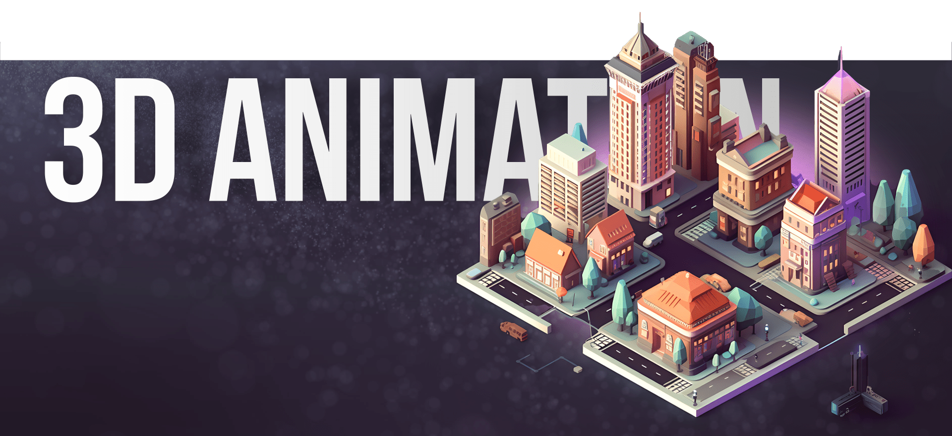 Image of 3D animation text in a large bold font beside a detailed miniature 3D model of a city block with various buildings, including skyscrapers, houses, and streets, set against a dark, starry background.