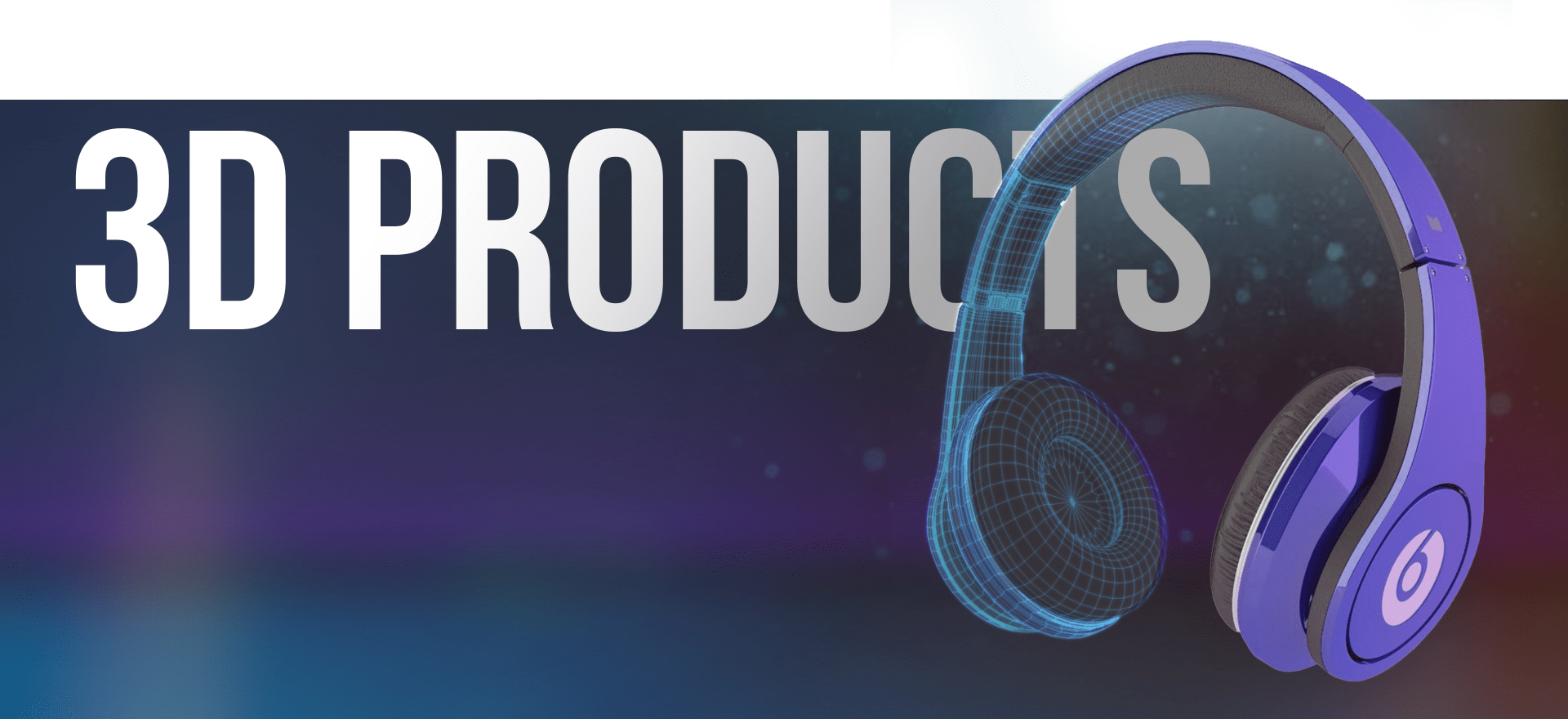 A digital image showcasing the text "3D PRODUCTS" in bold white letters. To the right of the text is a pair of headphones, half of which is shown as a 3D wireframe model, transitioning into a realistic rendering.