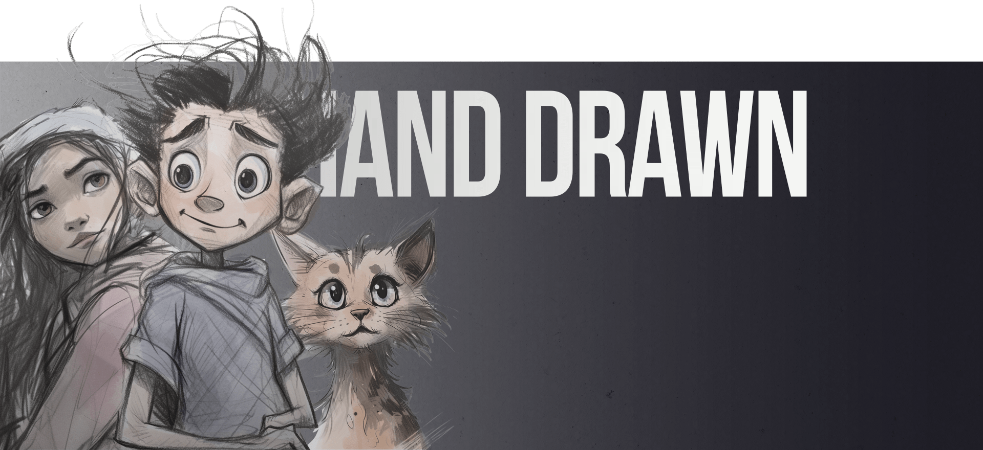 A Hand-Drawn Illustration By Our Animation Company Features Three Characters: A Young Boy With Spiky Hair, A Calm Girl With Long Hair, And A Curious Cat. They Are All Looking In Different Directions. The Words &Quot;Hand Drawn&Quot; Are Prominently Displayed In Large White Text In The Background. A hand-drawn illustration by our animation company features three characters: a young boy with spiky hair, a calm girl with long hair, and a curious cat. They are all looking in different directions. The words "HAND DRAWN" are prominently displayed in large white text in the background.