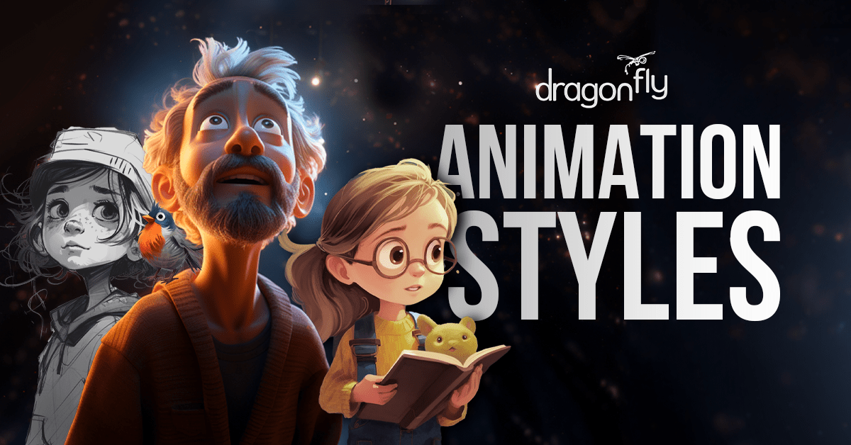 Animation Styles | Discover The Best Animation Style For You