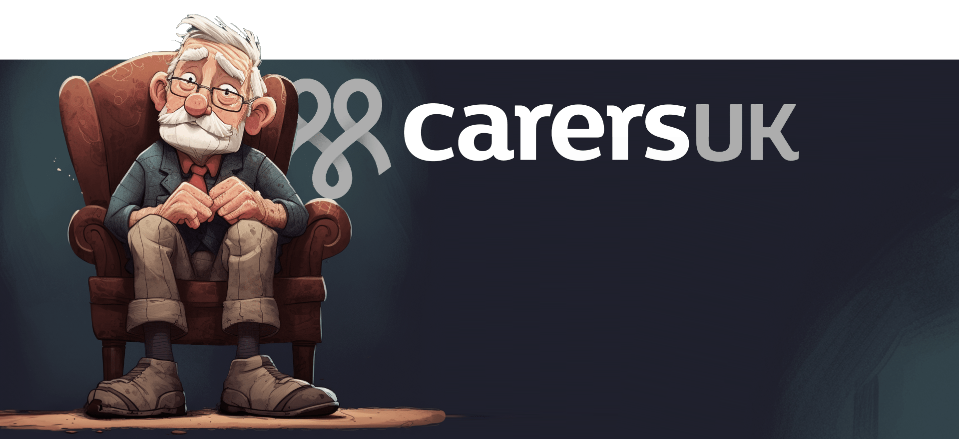 An elderly man with white hair and glasses sits comfortably in a cozy armchair, wearing casual clothes and slippers. The background is dark with the text "carersUK" prominently displayed next to him.